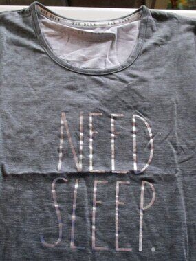 Rae Dunn NEED SLEEP sleep shirt NWT